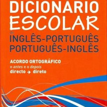 English-Portuguese & Portuguese-English School Dictionary