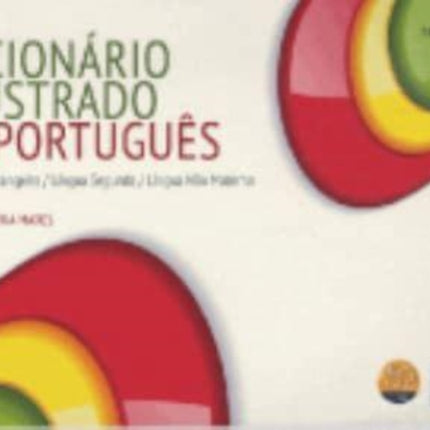 Dicionario ilustrado de Portugues: Livro segundo o Novo Acordo Ortografico