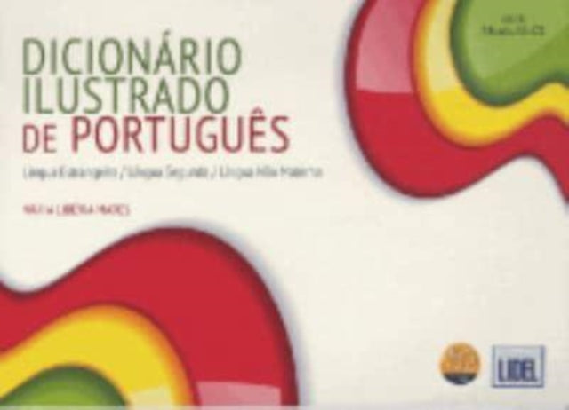 Dicionario ilustrado de Portugues: Livro segundo o Novo Acordo Ortografico