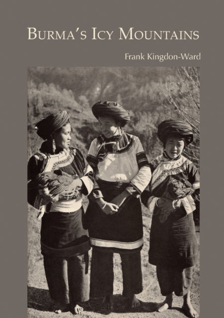 Burmas Icy Mountains