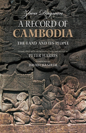 A Record of Cambodia: The Land and Its People