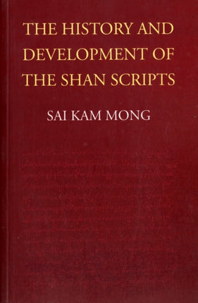 The History and Development of the Shan Scripts