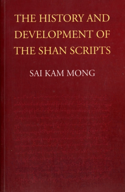 The History and Development of the Shan Scripts