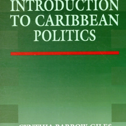 Introduction to Caribbean Politics: Text and Readings