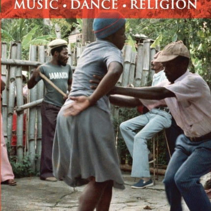 A Reader in African-Jamaican Music, Dance and Religion