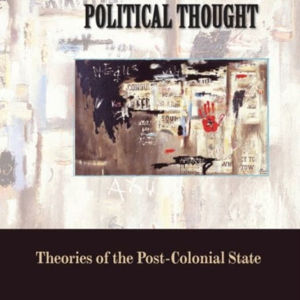 Caribbean Political Thought: Theories of the Postcolonail State