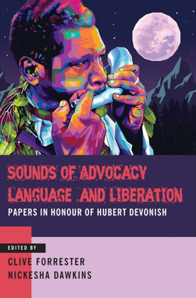 Sounds of Advocacy Language and Liberation