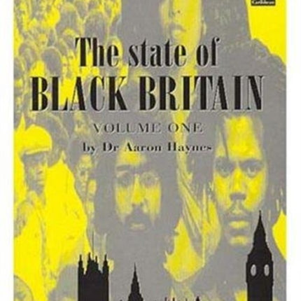 State Of Black Britain Vol. 1