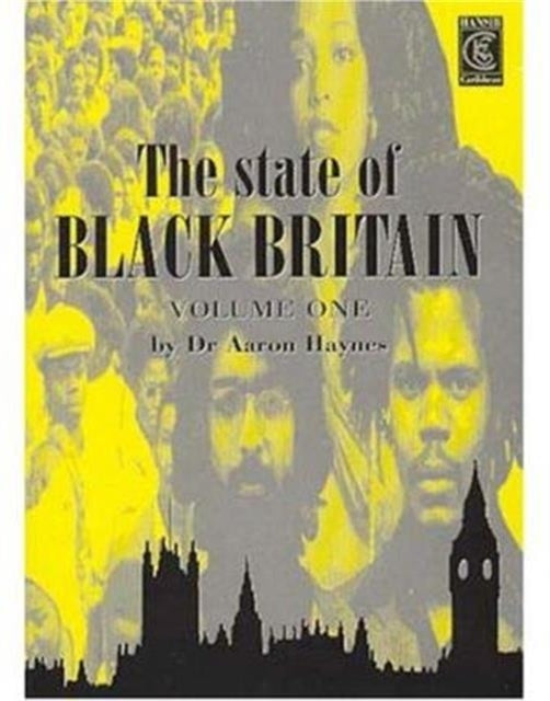 State Of Black Britain Vol. 1