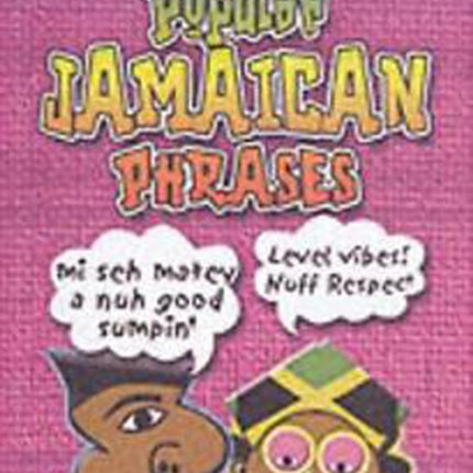 Lmh Official Dictionary Of Popular Jamaican Phrases