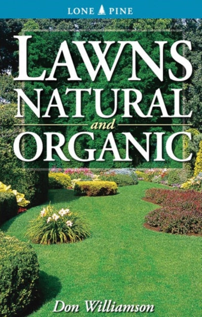 Lawns: Natural and Organic