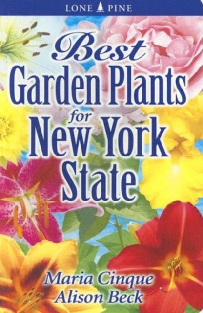 Best Garden Plants for New York State