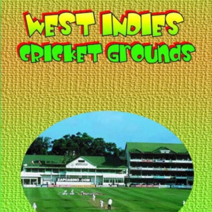 Lmh Official Dictionary Of West Indies Cricket Grounds