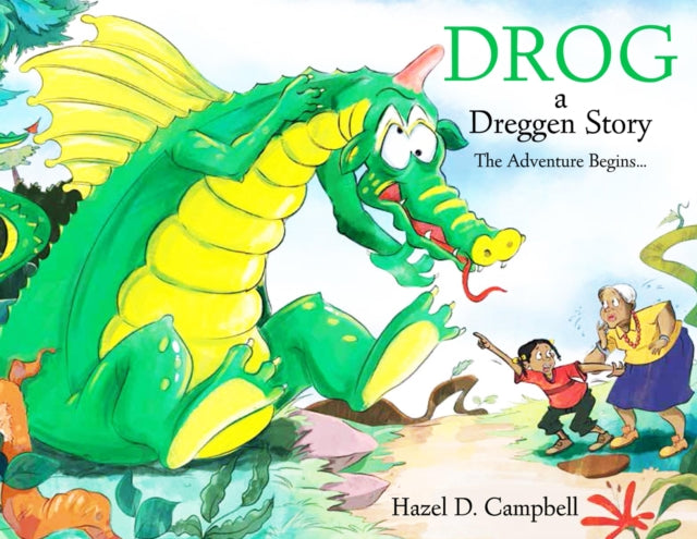 Drog: A Dreggen Story: The Adventure Begins...