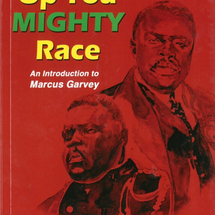 Up You Mighty Race: Marcus Garvey Civics for Schools