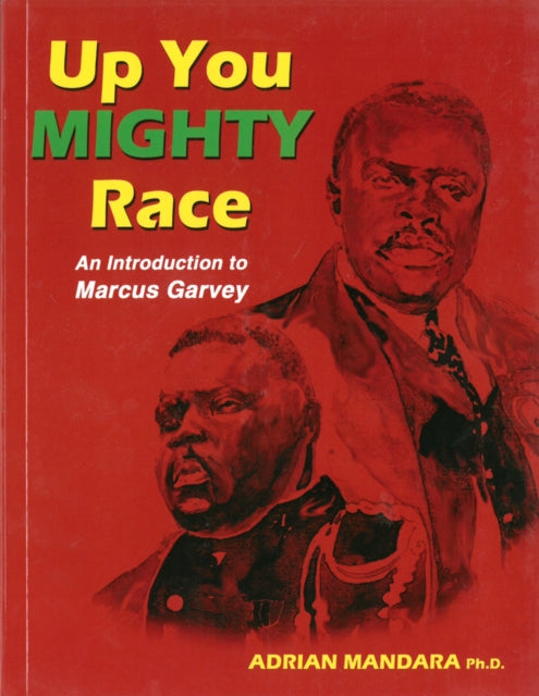 Up You Mighty Race: Marcus Garvey Civics for Schools