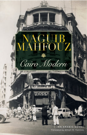 Cairo Modern: An Egyptian Novel