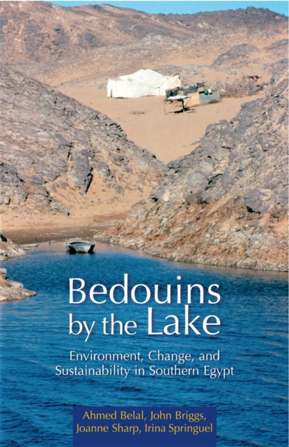 Bedouins by the Lake: Environment, Change, and Sustainability in Southern Egypt