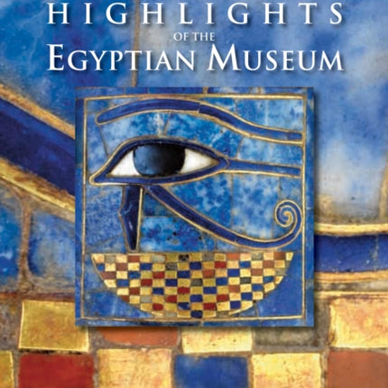 Highlights of the Egyptian Museum