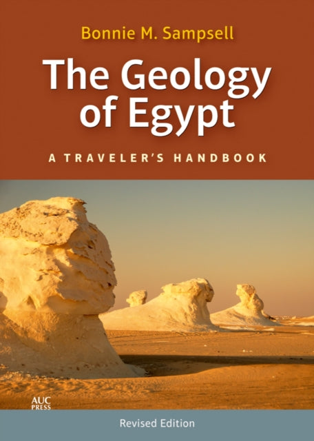 The Geology of Egypt: A Traveler’s Handbook.