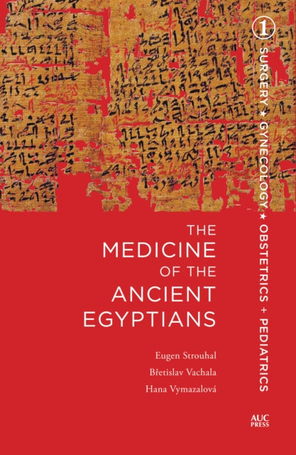 The Medicine of the Ancient Egyptians: 1: