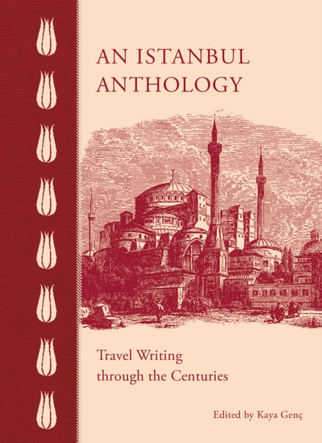 An Istanbul Anthology: Travel Writing Through the Centuries