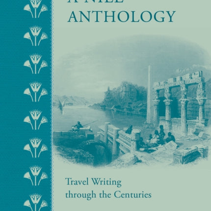 A Nile Anthology: Travel Writing Through the Centuries