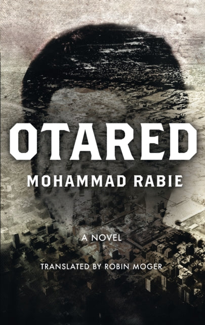 Otared: A Novel