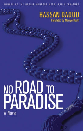 No Road to Paradise: A Novel