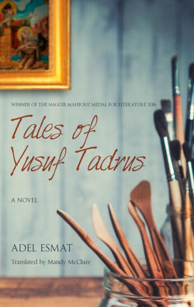 Tales of Yusuf Tadrus: A Novel