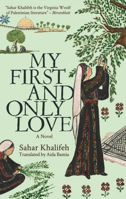 My First and Only Love: A Novel