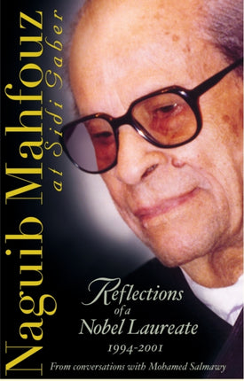 Naguib Mahfouz at Sidi Gaber: Reflections of a