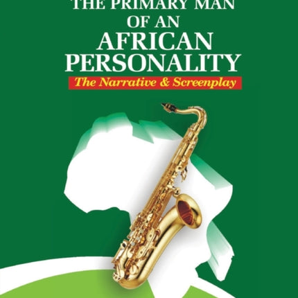 Fela Anikulapo-Kuti: The Primary Man Of An