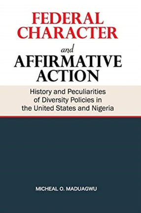 Federal Character and Affirmative Action: History