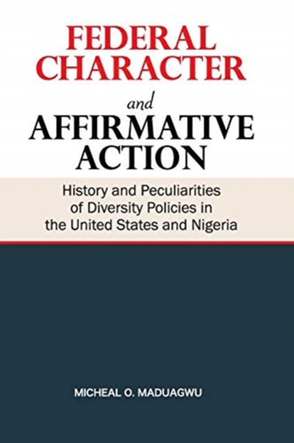 Federal Character and Affirmative Action: History
