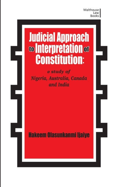 Judicial Approach to Interpretation of