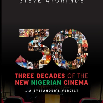 30: Three Decades of the New Nigerian Cinema: