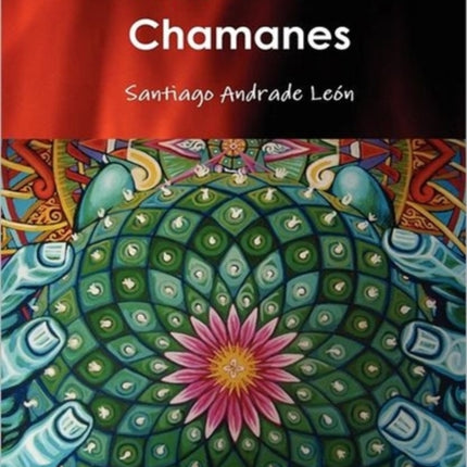 Historias De Chamanes