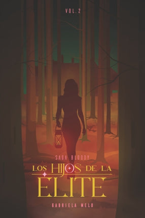 Los Hijos De La Élite: v.2