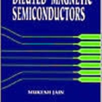 Diluted Magnetic Semiconductors