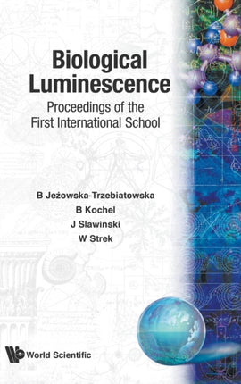 Biological Luminescence - Proceedings Of The