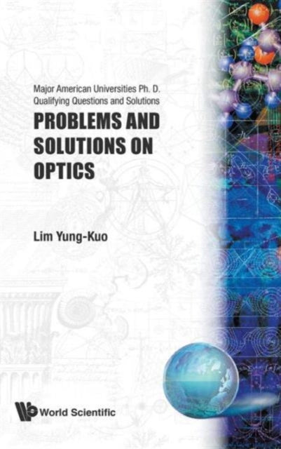 Problems And Solutions On Optics