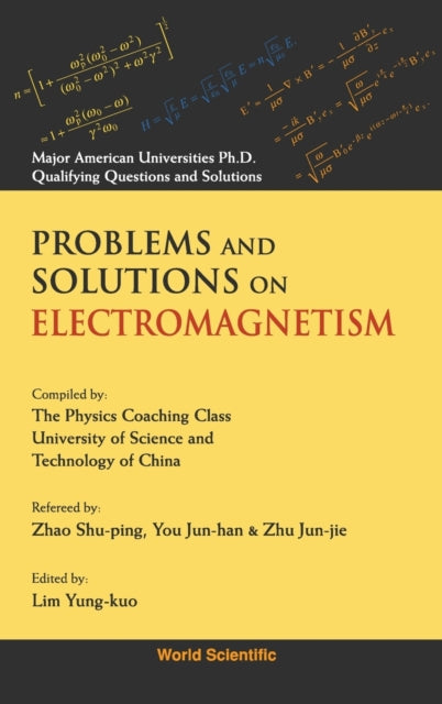 Problems And Solutions On Electromagnetism