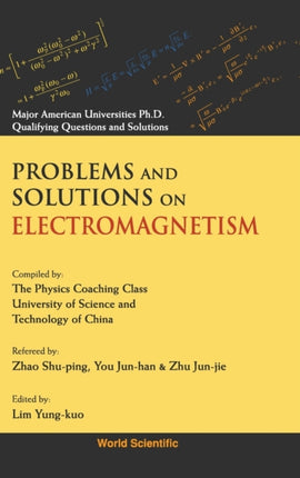 Problems And Solutions On Electromagnetism