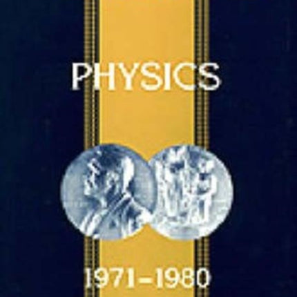 Nobel Lectures In Physics, Vol 5 (1971-1980)