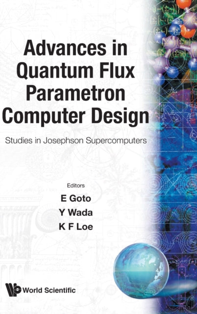 Advances In Quantum Flux Parametron Computer