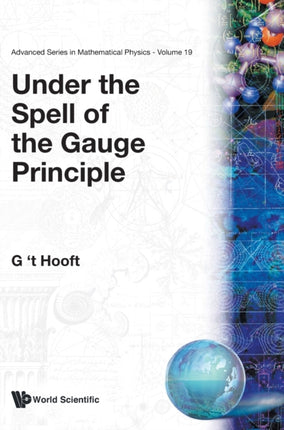 Under The Spell Of The Gauge Principle