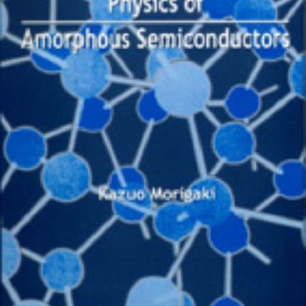 Physics Of Amorphous Semiconductors