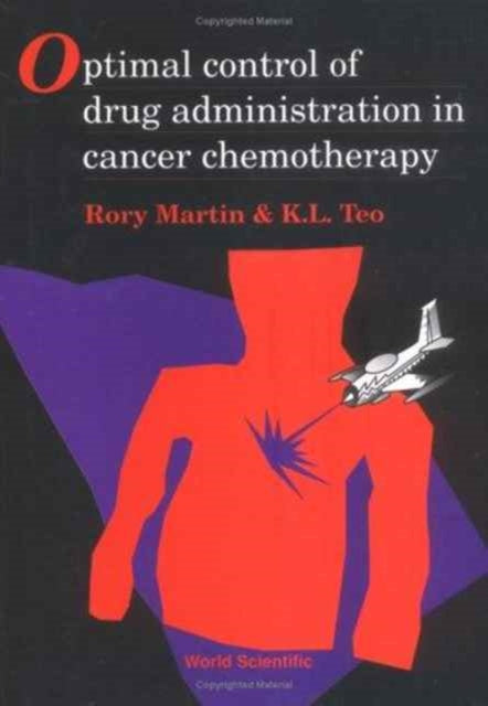 Optimal Control Of Drug Administration In Cancer Chemotherapy