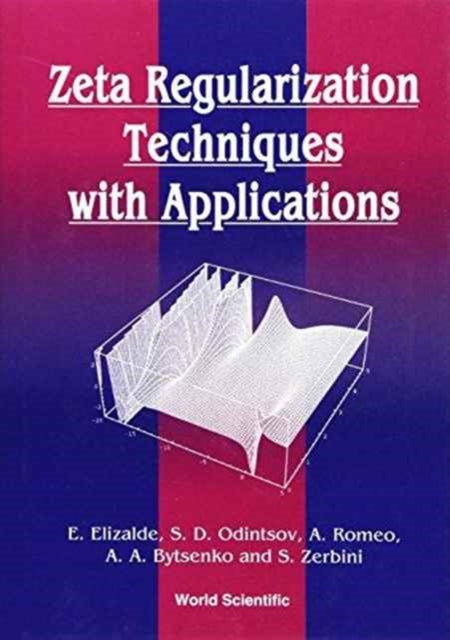 Zeta Regularization Techniques With Applications